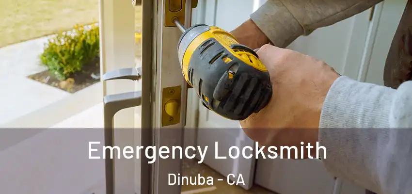  Emergency Locksmith Dinuba - CA